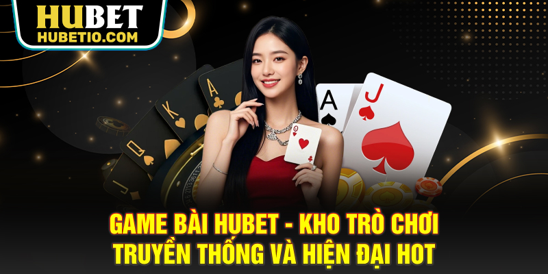 Game bài HUBET