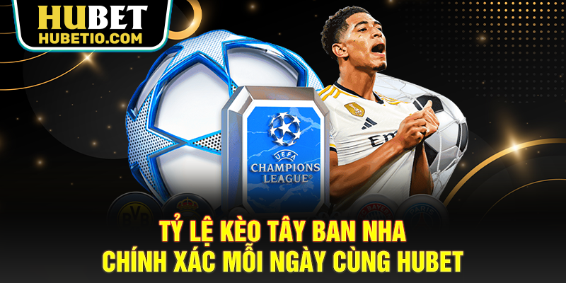 Tỷ lệ kèo Tây Ban Nha